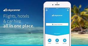 Skyscanner App - Explore the World | iOS & Android