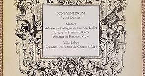 Soni Ventorum Wind Quintet, Mozart, Villa-Lobos - Soni Ventorum