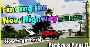 How To Find The NEW HIGHWAYS | Pembroke Pines FL Roblox