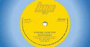 Walter Brown - Darling I love you