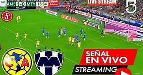 América vs. Monterrey En Vivo 🔴🔴VER, HOY AMERICA VS. RAYADOS EN VIVO ✅Partido TV USA AMERICA J-5