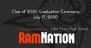 Lake Mary High School Graduation Ceremony 2020