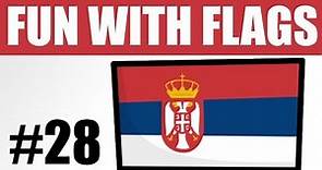 Fun With Flags #28 - Serbia
