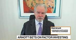 Why Rob Arnott Is Betting on Factor Investing