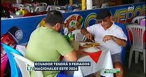 Ecuador tendrá 9 feriados este 2024