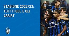 Tutti i gol e gli assist dell'Atalanta 2022/23