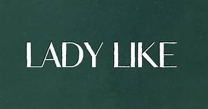 Ingrid Andress - Lady Like (Lyric Video)