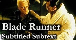 Blade Runner (1982) – Subtitled Subtext