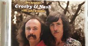 Crosby / Nash - The Best Of Crosby & Nash - The ABC Years
