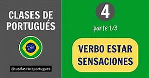 Clases de Portugués - Clase 4.1 - Verbo estar y Sensaciones