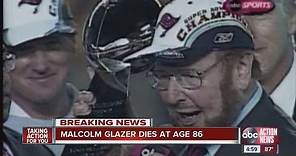 Buccaneers owner Malcolm Glazer dies