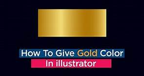 How to make Gold Color in Adobe Illustrator | Adobe illustrator tutorial | Gold Color