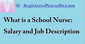 School Nurse | Salary and Job Description
