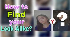 5 steps to find your Look Alike Tutorial Video