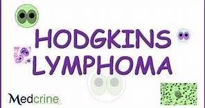 Hodgkins Lymphoma Pathophysiology, symptoms and treatment