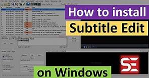 How to install Subtitle Edit on Windows