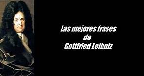 Frases célebres de Gottfried Leibniz