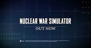 Nuclear War Simulator | Out Now