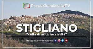 Stigliano - Piccola Grande Italia