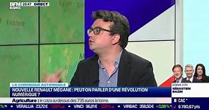 Julien Bonnet (BFM Business) : Nouvelle Renault Mégane, peut-on parler d'une révolution numérique ? - 23/02
