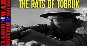 THE RATS OF TOBRUK. 1944 - WW2 Full Movie: ANZAC troops battle Nazis in the North Africa campaign: