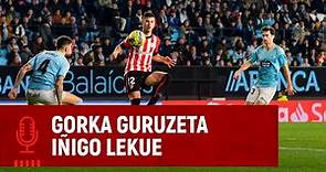🎙️ Gorka Guruzeta & Iñigo Lekue | post RC Celta 1-0 Athletic Club | J19 LaLiga