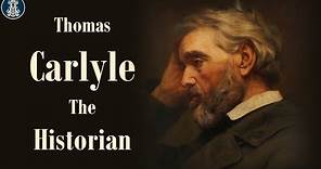 Thomas Carlyle the Historian