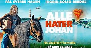 ALLE HATER JOHAN | Trailer | På kino 25. mars!