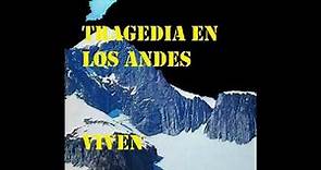 Tragedia en los Andes Viven