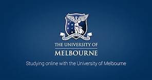 Why study online with the University of Melbourne?