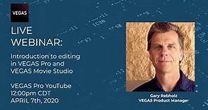 Introduction to Editing | LIVE Training for VEGAS Pro & VEGAS Movie Studio