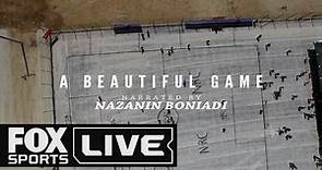 FS1 - FOX Sports Live presents A Beautiful Game: A story...