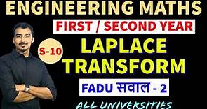LAPLACE TRANSFORM | S-10 | ENGINEERING MATHS | GATE MATHS | SECOND YEAR ENGINEERING