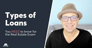 Types of Loans on the Real Estate Exam