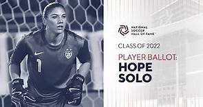 Hope Solo - National Soccer Hall of Fame Class of 2023
