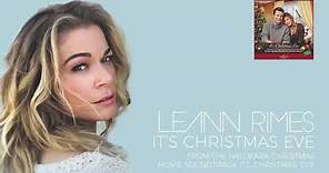 LeAnn Rimes - It's Christmas Eve (Audio)