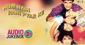 Hum Hain Rahi Pyar Ke Movie All Songs - Aamir Khan, Juhi Chawla, Nadeem Shravan
