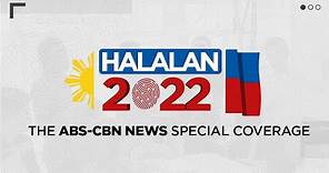 Halalan 2022 Special Coverage | ABS-CBN News (May 10 6:00 am to 9:00 am)