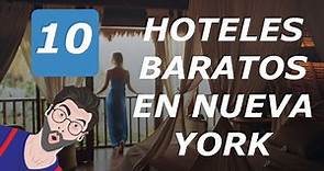10 Hoteles Baratos En Nueva York