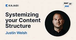 Systemizing Your Content Structure with Justin Welsh