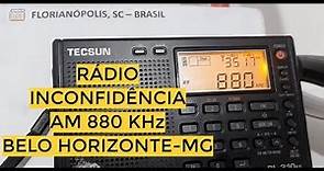 Rádio Inconfidência AM 880 KHz, Belo Horizonte - MG