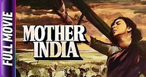Mother India (1957) - Hindi Classic Movie | Nargis, Sunil Dutt, Rajendra Kumar, Raaj Kumar