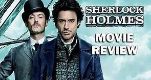 Sherlock Holmes (2009) Movie Review