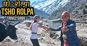 Rolwaling Valley - Tsho Rolpa Lake Travel Guide - Trekking in the Himalayas of Nepal
