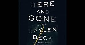 Here and Gone by Haylen Beck, read by Abby Craden - Audiobook Excerpt
