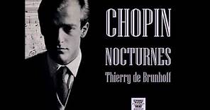 Thierry de Brunhoff plays Chopin -- Complete Nocturnes