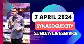 SYNAGOGUE CITY SUNDAY LIVE SERVICE AT THE PRAYER MOUNTAIN {7 APRIL MARCH 2024}