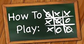 How to play Tic Tac Toe