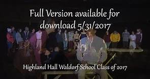 Highland Hall Waldorf School Senior Play 2017