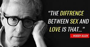 Woody Allen – Famous Thoughts, Advice, and Quotes That Tell Lot About Life, Love And Death
